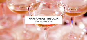 Night Out: Get The Look