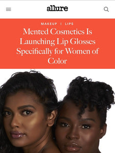 Mented Cosmetics Is Launching Lip Glosses Specifically for Women of Color