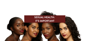 Sexual Health: It's Important
