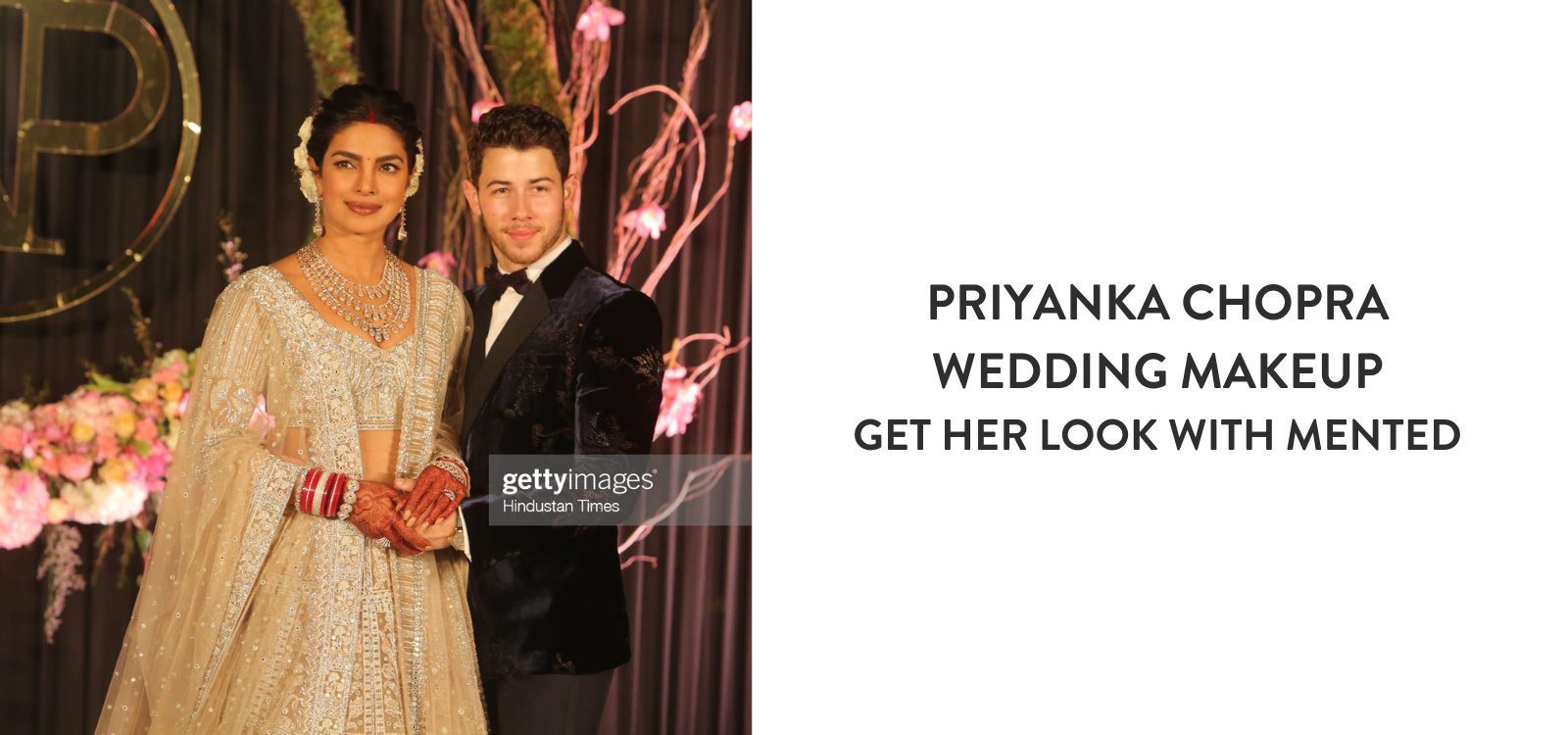 Get the Look: Priyanka Chopra's Wedding