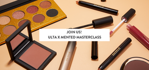 Ulta x Mented Masterclass