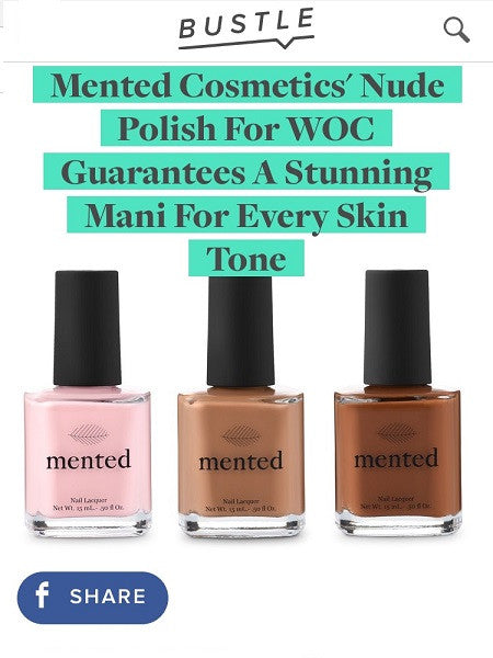 Mented Cosmetics' Nude Polish For WOC Guarantees A Stunning Mani For Every Skin Tone