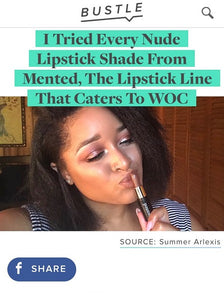 I Tried Every Nude Lipstick Shade From Mented, The Lipstick Line That Caters To WOC
