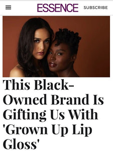 This Black-Owned Brand Is Gifting Us With 'Grown Up Lip Gloss'
