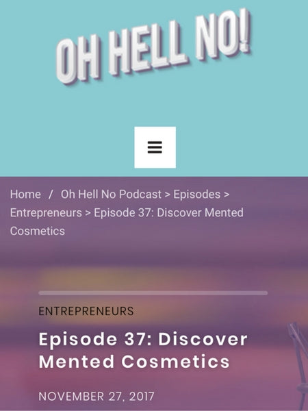 Episode 37: Discover Mented Cosmetics