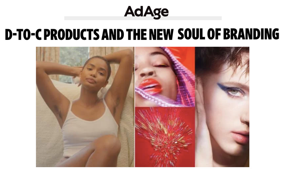 D-TO-C Products and The New Soul of Branding