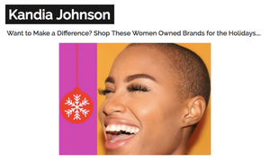 Want to Make a Difference? Shop These Women Owned Brands for the Holidays….
