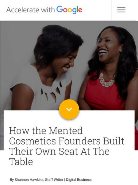 How the Mented Cosmetics Founders Built Their Own Seat At The Table